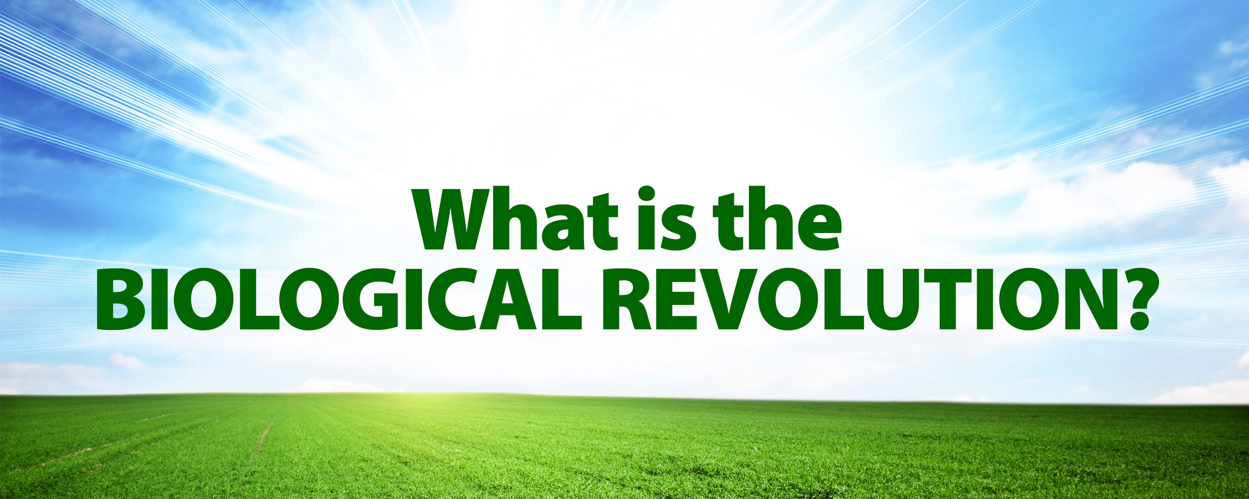 Biological Revolution Banner